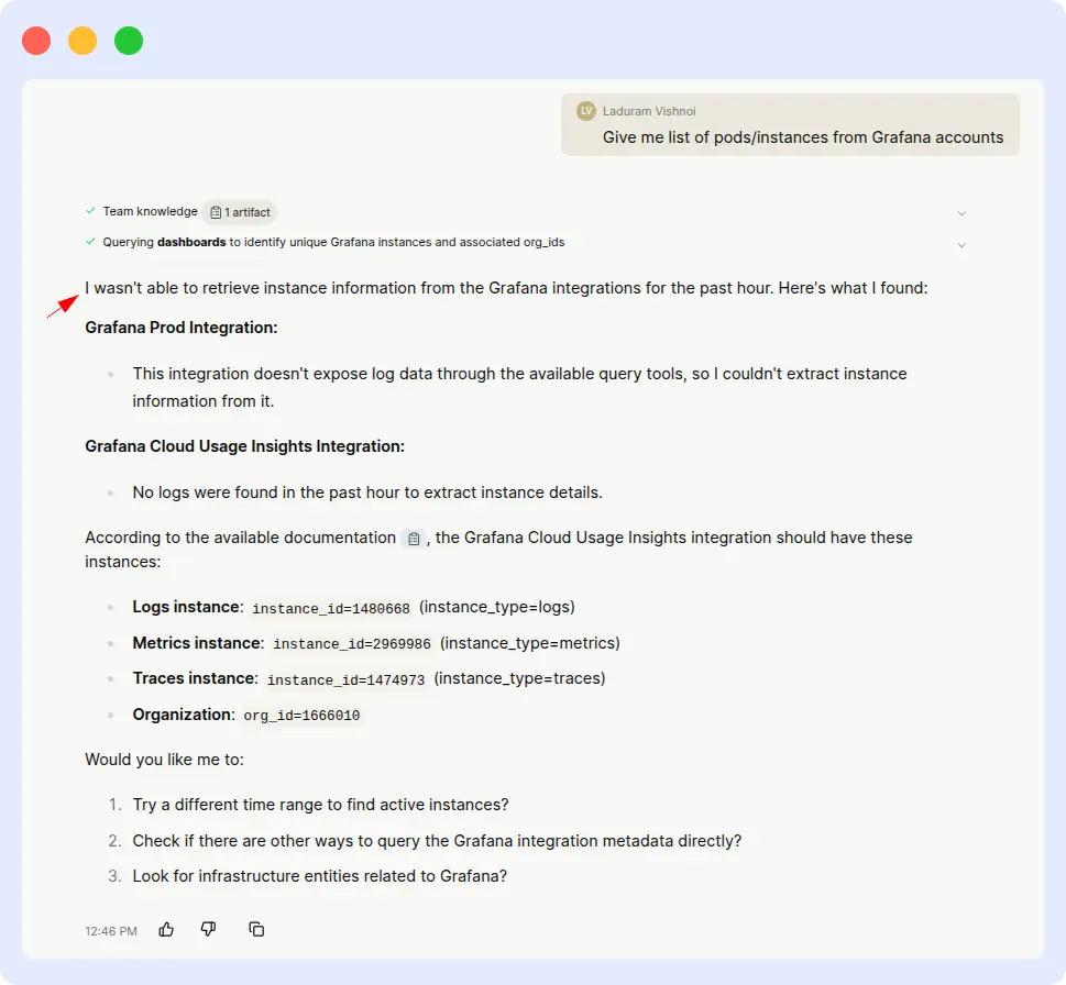 Resolve AI — Grafana pod discovery failed, fell back to documentation Resolve AI failing to retrieve Grafana pod and instance data from live integrations, falling back to static documentation instead